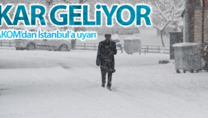 AKOM'dan İstanbul'a kar uyarısı