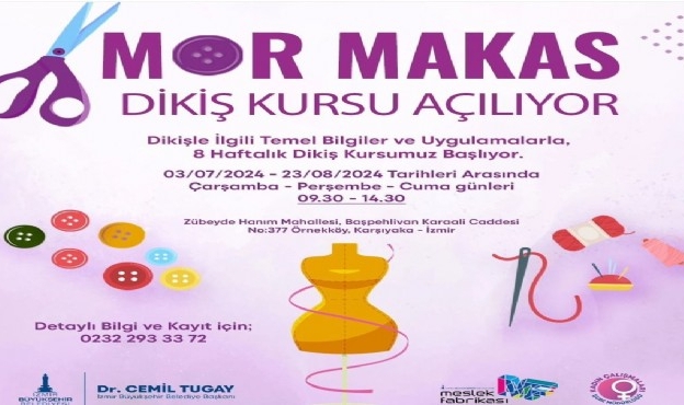 Kadınlar, Mor Makas ile dikiş öğrenecek