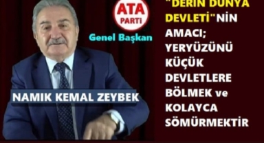 ATA Parti Genel Başkanı Zeybek’ten Flaş İddia..!