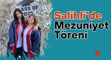Salihli’de lise öğrencileri için muhteşem mezuniyet töreni