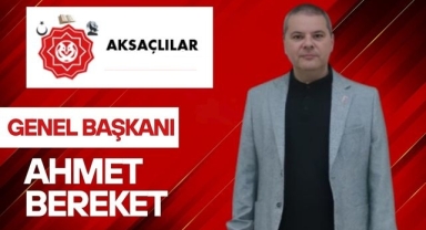 AKSAÇLILAR Genel Başkanı Bereket’ Gündeme Dair Açıklamalar…