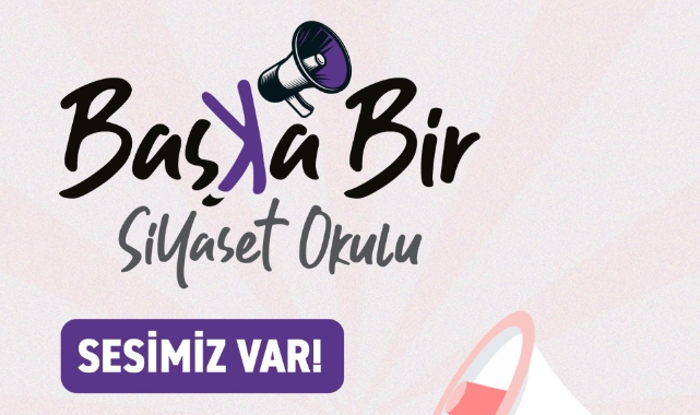 Efes Selçuk’ta “Başka Bir Siyaset Okulu” Başlıyor