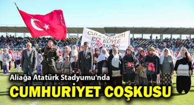 Aliağa Atatürk Stadyumu'nda Cumhuriyet Coşkusu