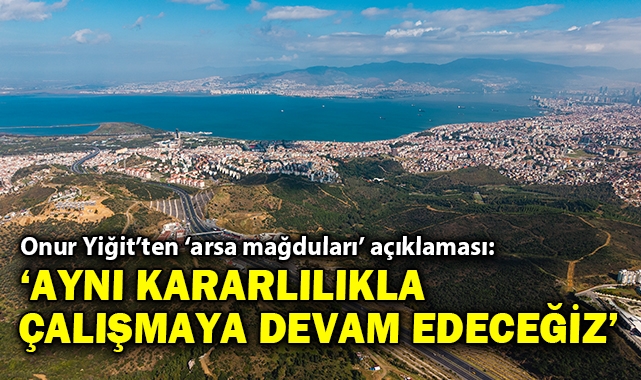Başkan Onur Yiğit&#039;ten &#039;arsa mağdurları&#039; açıklaması: Aynı kararlılıkla çalışmaya devam edeceğiz