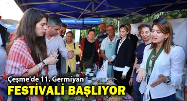 Çeşme'de 11. Germiyan Festivali başlıyor