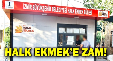 İzmir'de Halk Ekmek'e zam!