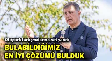 Otopark tartışmalarına net yanıt: Bulabildiğimiz en iyi çözümü bulduk