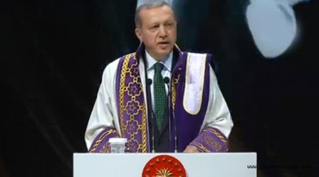 Erdoğan: Bazı üniversiteler adeta terör örgütünün eğitim kamplarına dönüşmüş durumda!