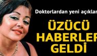 Oya Aydoğan'ın doktorlarından açıklama!