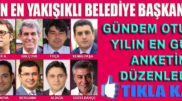 YILIN EN GÜZEL ANKETİNE KATIL... EN YAKIŞIKLI BAŞKANI SEÇ!